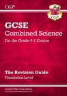 GCSE Combined Science Revision Guide - Foundation includes Online Edition, Videos & Quizzes: for the 2024 and 2025 exams - Book