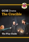 GCSE Drama Play Guide - The Crucible - Book