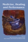 Medicine, Healing and Performance - eBook