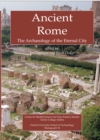 Ancient Rome : The Archaeology of the Eternal City - eBook
