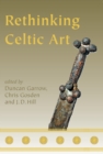 Rethinking Celtic Art - eBook