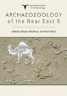 Archaeozoology of the Near East - eBook