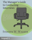The Manager's Guide to Conducting Interviews - eBook