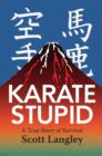 Karate Stupid - eBook