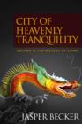 The City of Heavenly Tranquility - eBook