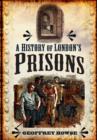 A History of London's Prisons - eBook