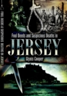 Foul Deeds & Suspicious Deaths in Jersey - eBook