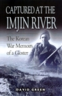 Captured at the Imjin River : The Korean War Memoirs of a Gloster - eBook