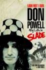 Look Wot I Dun: Don Powell: My Life in Slade - Book