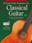 50 Easy Irish Favourites for Classical Guitar : Guitar Tablature Edition (Book & Download Card - Book