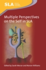 Multiple Perspectives on the Self in SLA - eBook