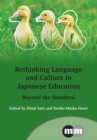 Rethinking Language and Culture in Japanese Education : Beyond the Standard - eBook