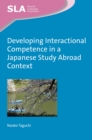 Developing Interactional Competence in a Japanese Study Abroad Context - eBook