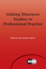 Linking Discourse Studies to Professional Practice - eBook