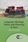 Language Ideology, Policy and Planning in Peru - eBook
