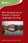 New Perspectives on Transfer in Second Language Learning - eBook