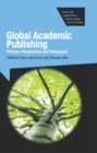 Global Academic Publishing : Policies, Perspectives and Pedagogies - eBook