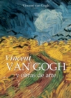 Vincent Van Gogh y obras de arte - eBook