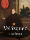 Velazquez y su epoca - eBook