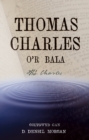 Thomas Charles o'r Bala - eBook