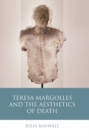 Teresa Margolles and the Aesthetics of Death - eBook