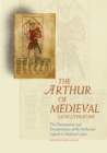 The Arthur of Medieval Latin Literature : The Development and Dissemination of the Arthurian Legend in Medieval Latin - eBook