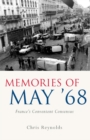Memories of May '68 : France's Convenient Consensus - eBook