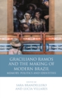 Graciliano Ramos and the Making of Modern Brazil : Memory, Politics and Identities - eBook