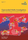 Open-ended Maths Investigations, 5-7 Year Olds : Maths Problem-solving Strategies for Years 1-2 - Book