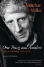 One Thing and Another : Selected Writings 1954-2016 - eBook
