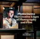 Photocinema : The Creative Edges of Photography and Film - eBook