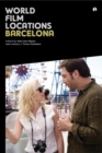 World Film Locations: Barcelona - eBook