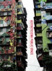 Aestheticizing Public Space : Street Visual Politics in East Asian Cities - eBook