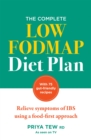 The Complete Low FODMAP Diet Plan : Relieve symptoms of IBS using a food-first approach - Book