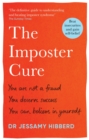 The Imposter Cure : Beat insecurities and gain self-belief - Book