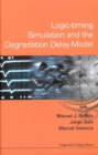 Logic-timing Simulation And The Degradation Delay Model - eBook