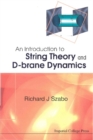 Introduction To String Theory And D-brane Dynamics, An - eBook
