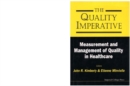 Quality Imperative, The: Measurement And Management Of Quality In Healthcare - eBook