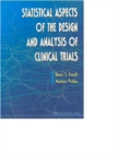 Statistical Aspects Of The Design And Analysis Of Clinical Trials - eBook