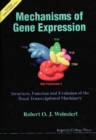 Mechanisms Of Gene Expression: Structure, Function And Evolution Of The Basal Transcriptional Machine - eBook