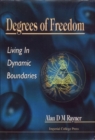 Degrees Of Freedom: Living In Dynamic Boundaries - eBook