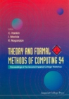 Theory And Formal Methods Of Computing 94: Proceedings Of The Second Imperial College Workshop - eBook