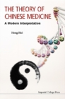 Theory Of Chinese Medicine, The: A Modern Interpretation - eBook