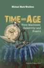 Time And Age: Time Machines, Relativity And Fossils - eBook