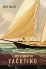 A New History of Yachting - Book