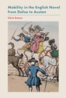 Mobility in the English Novel from Defoe to Austen - Book