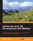 Advanced Java(R) EE Development with WildFly(R) - eBook
