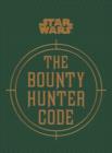 Star Wars - The Bounty Hunter Code - Book