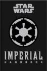 Star Wars - The Imperial Handbook - A Commander's Guide - Book