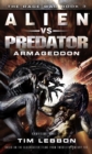 Alien vs. Predator - Armageddon : The Rage War Book 3 - Book